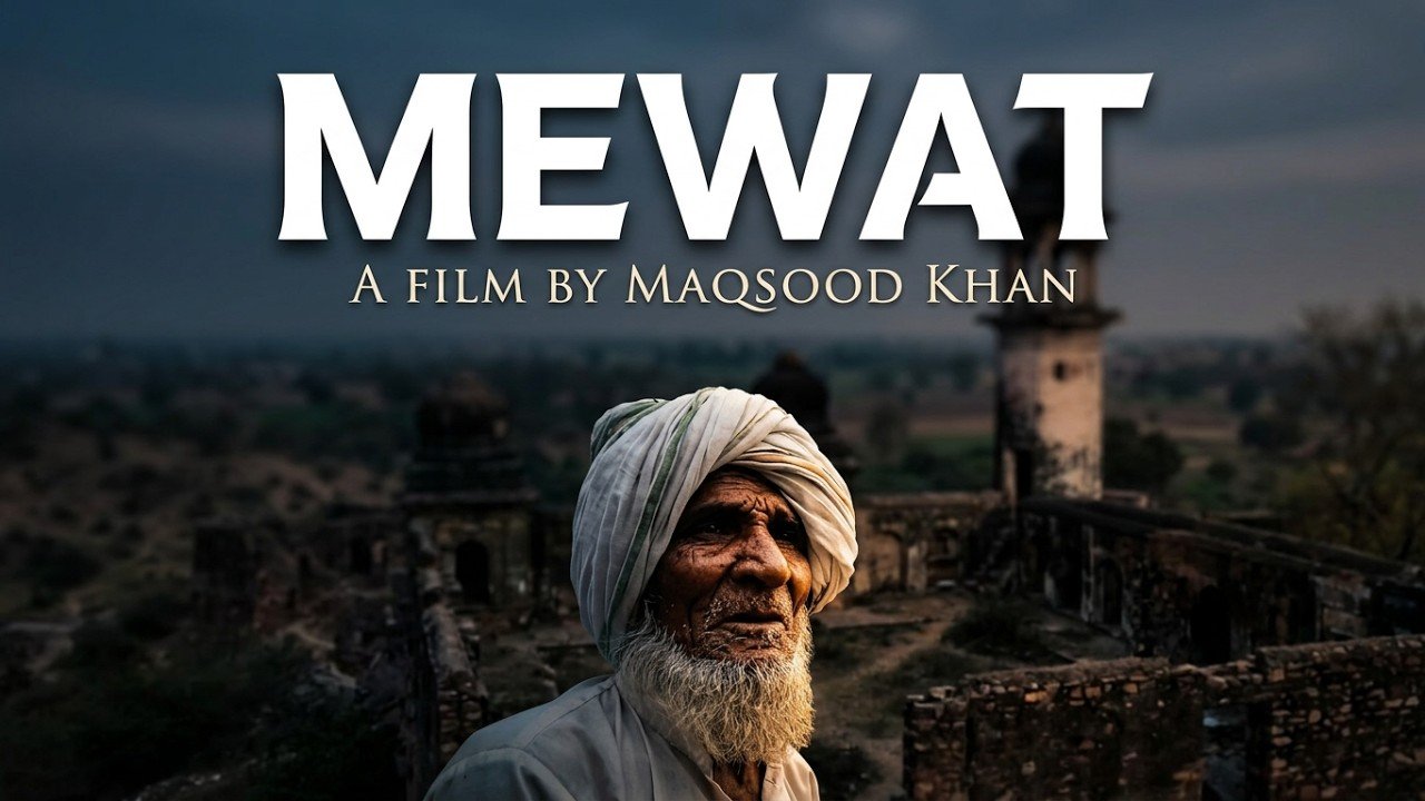 MEWAT documentary film